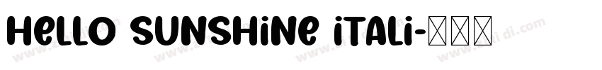 Hello Sunshine Itali字体转换
